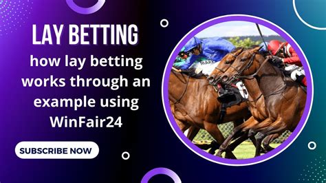 Lay Betting Explained .